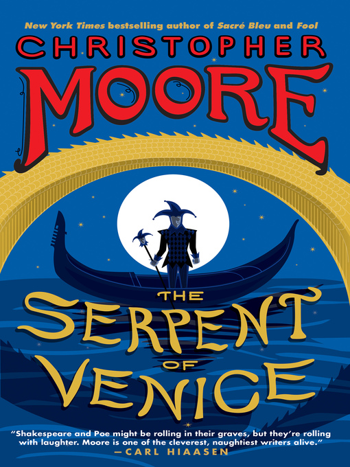 Title details for The Serpent of Venice by Christopher Moore - Wait list